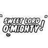 O-mighty