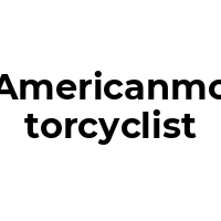 AMERICANMOTORCYCLIST Promo Codes  AMERICANMOTORCYCLIST Coupon Codes