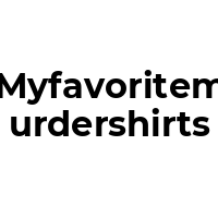 MYFAVORITEMURDERSHIRTS Promo Codes  MYFAVORITEMURDERSHIRTS Coupon Codes